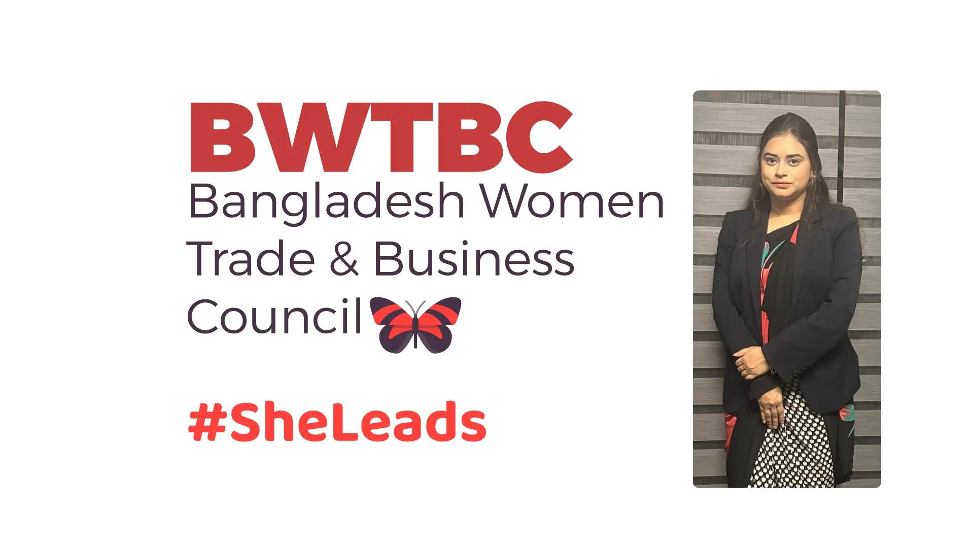 The Official Journey of Bangladesh Women Trade & Business Council (BWTBC)